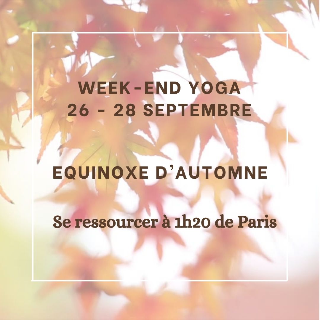 Week end Equinoxe Automne Septembre 2025